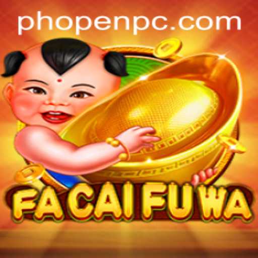 Dive into the Vibrant World of FaCaiFuWa and Explore the Intriguing Keyword 'Phopen'