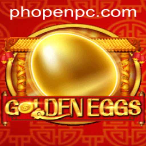 GoldenEggs: The Exciting World of Phopen